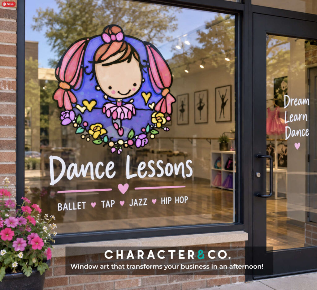 Colorful custom dance studio window graphic featuring a cute ballerina, flowers, hearts, and Dance Lessons lettering on a storefront window.